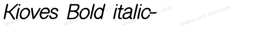 Kioves Bold italic字体转换